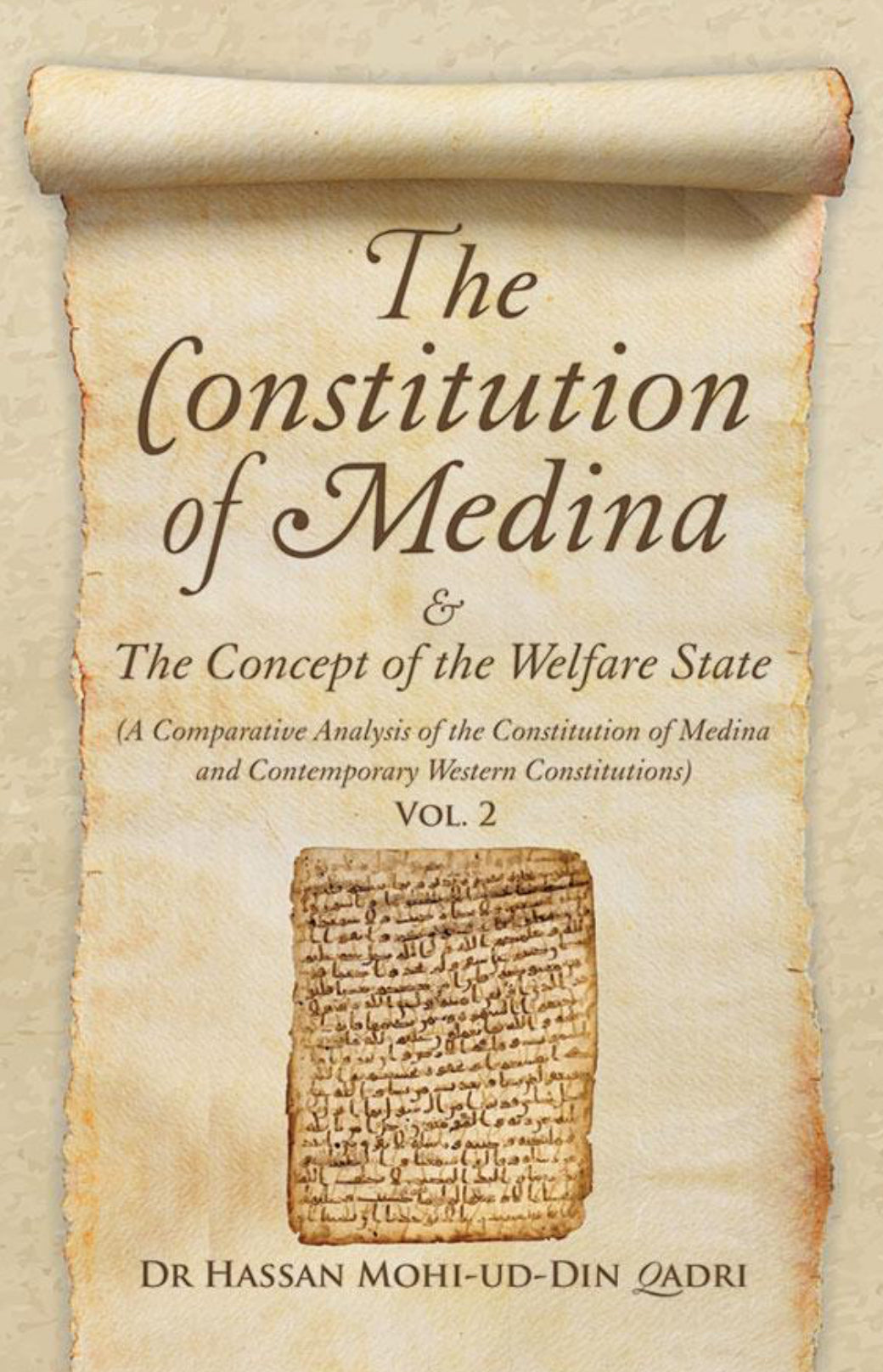 THE CONSTITUTION OF MEDINA & THE CONCEPT OF THE WELFARE STATE - Volume I and II (Pre booking)