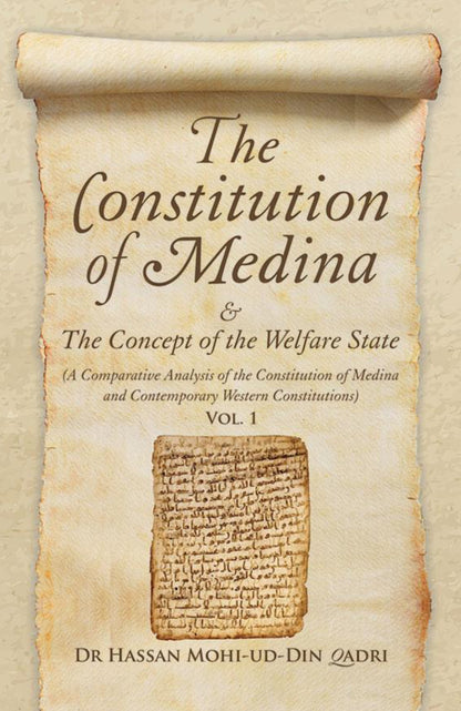 THE CONSTITUTION OF MEDINA & THE CONCEPT OF THE WELFARE STATE - Volume I and II (Pre booking)